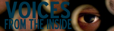 Voices from the Inside